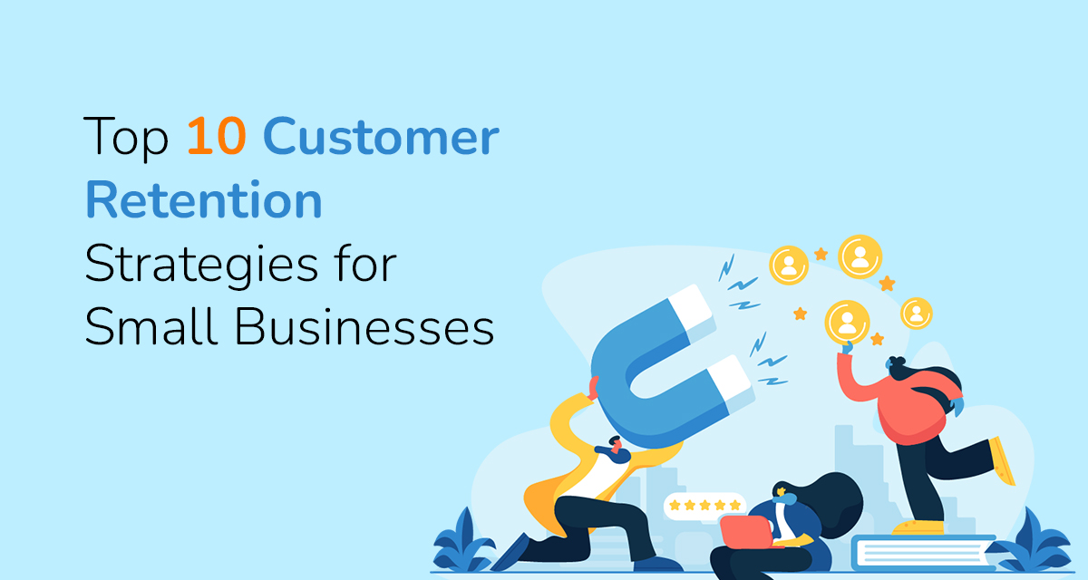 customer retention strategies for small business