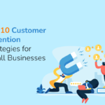 customer retention strategies for small business