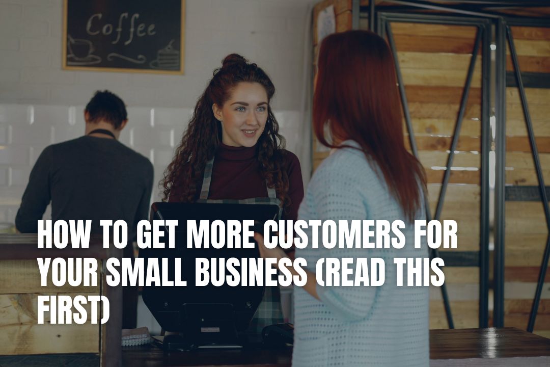 how to get first customers for small business